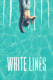 White lines season 1 dual audio download 480p 720p