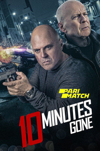 10 Minutes Gone Movie Dual Audio downlaod 480p 720p