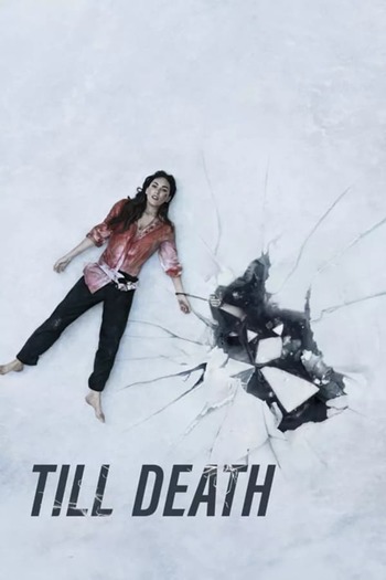 Till Death Dual Audio downlaod 480p 720p