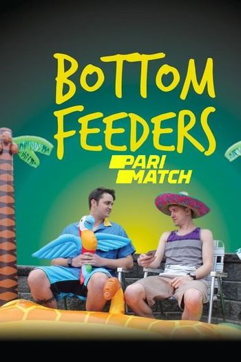 Bottom Feeders Dual Audio download 480p 720p