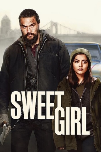 Sweet Girl Dual Audio download 480p 720p 1080p