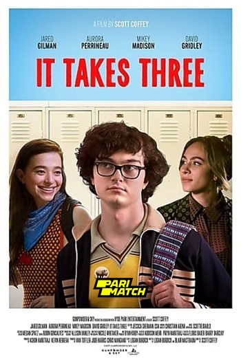 It Takes Three movie dual audio download 720p