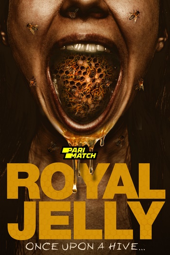 Royal Jelly movie dual audio download 720p