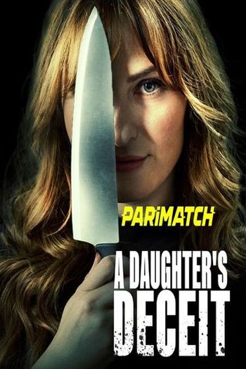 A Daughters Deceit Dual Audio downlaod 480p 720p