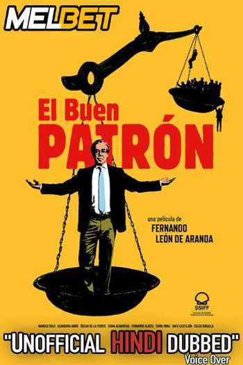 El buen patrón Dual Audio download 480p 720p