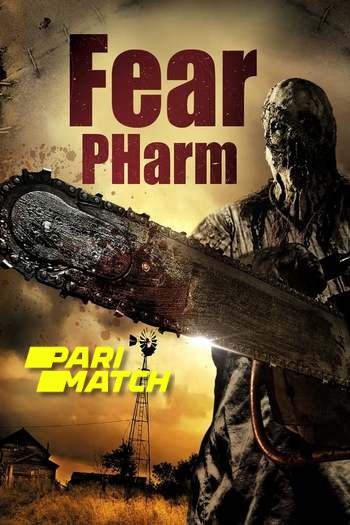 Fear Pharm Dual Audio download 480p 720p