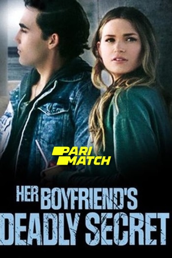 Her Boyfriend's Deadly Secret Dual Audio download 480p 720p