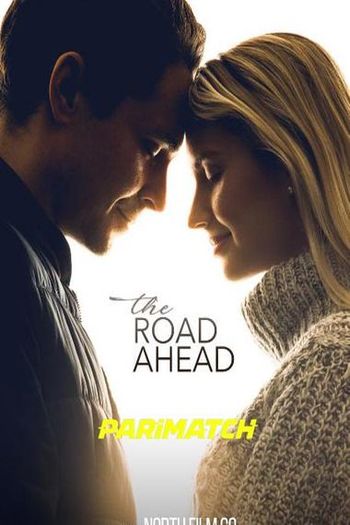 The Road Ahead movie dual audio download 720p