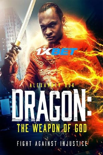 Dragon The Weapon of God movie dual audio download 720p