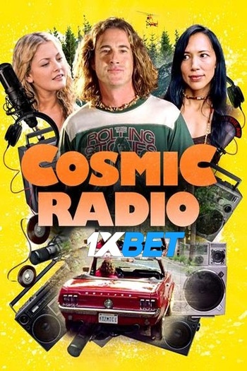 Cosmic Radio movie download 720p