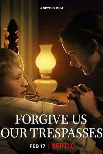 Forgive Us Our Trespasses Dual Audio 480p 720p