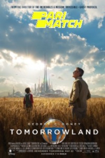 Tomorrowland movie dual audio download 720p