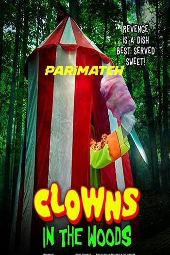 Clowns In The Woods movie dual audio download 720p