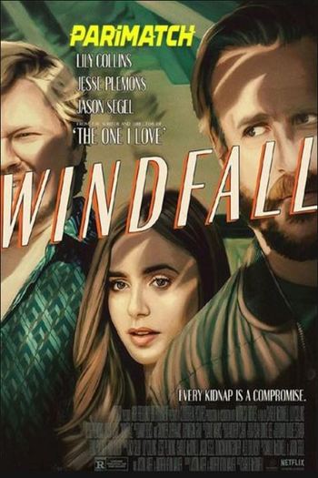 windfall movie dual audio download 720p