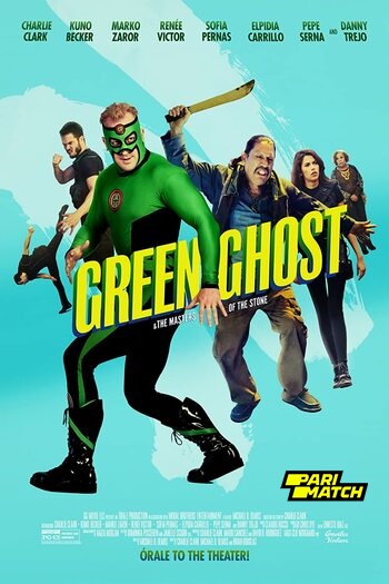 Green Ghost and the Masters of the Stone movie dual audio download 720p