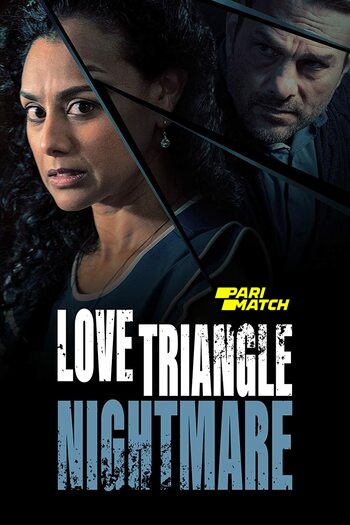 Love Triangle Nightmare movie dual audio download 720p