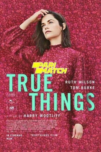 True Things movie dual audio download 720p