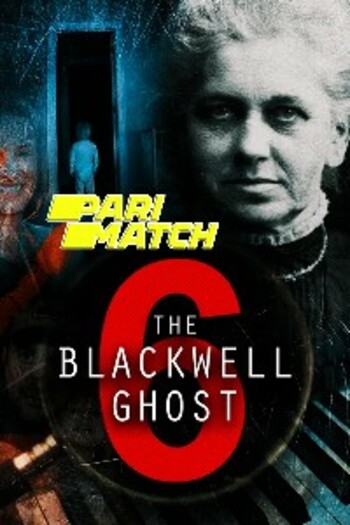 The Blackwell Ghost movie dual audio download 720p