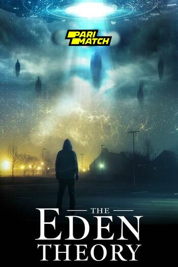 The Eden Theory movie dual audio download 720p