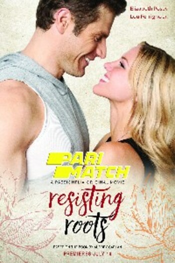 Resisting Roots movie dual audio download 720p