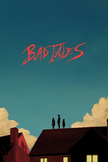 Bad Tales english audio download 480p 720p 1080p