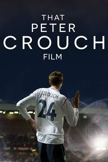 That Peter Crouch movie english audio download 480p 720p 1080p