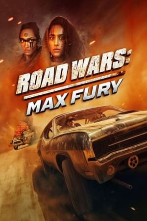 Road Wars Max Fury movie english audio download 480p 720p 1080p